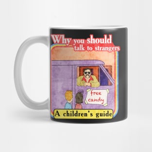 Why you should talk to strangers distressed vintage Mug